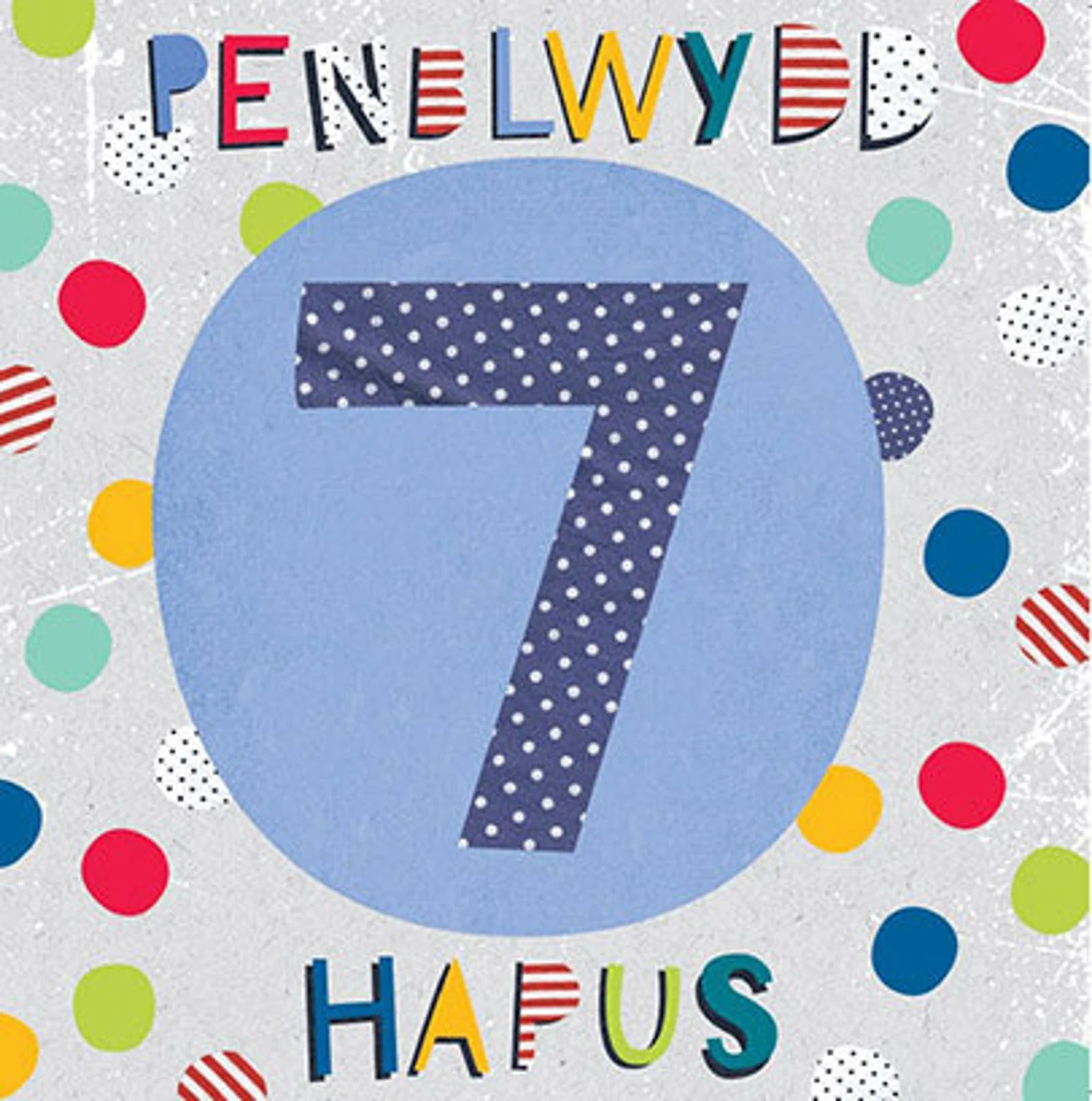 Penblwydd Hapus 7 Blue Spots Card