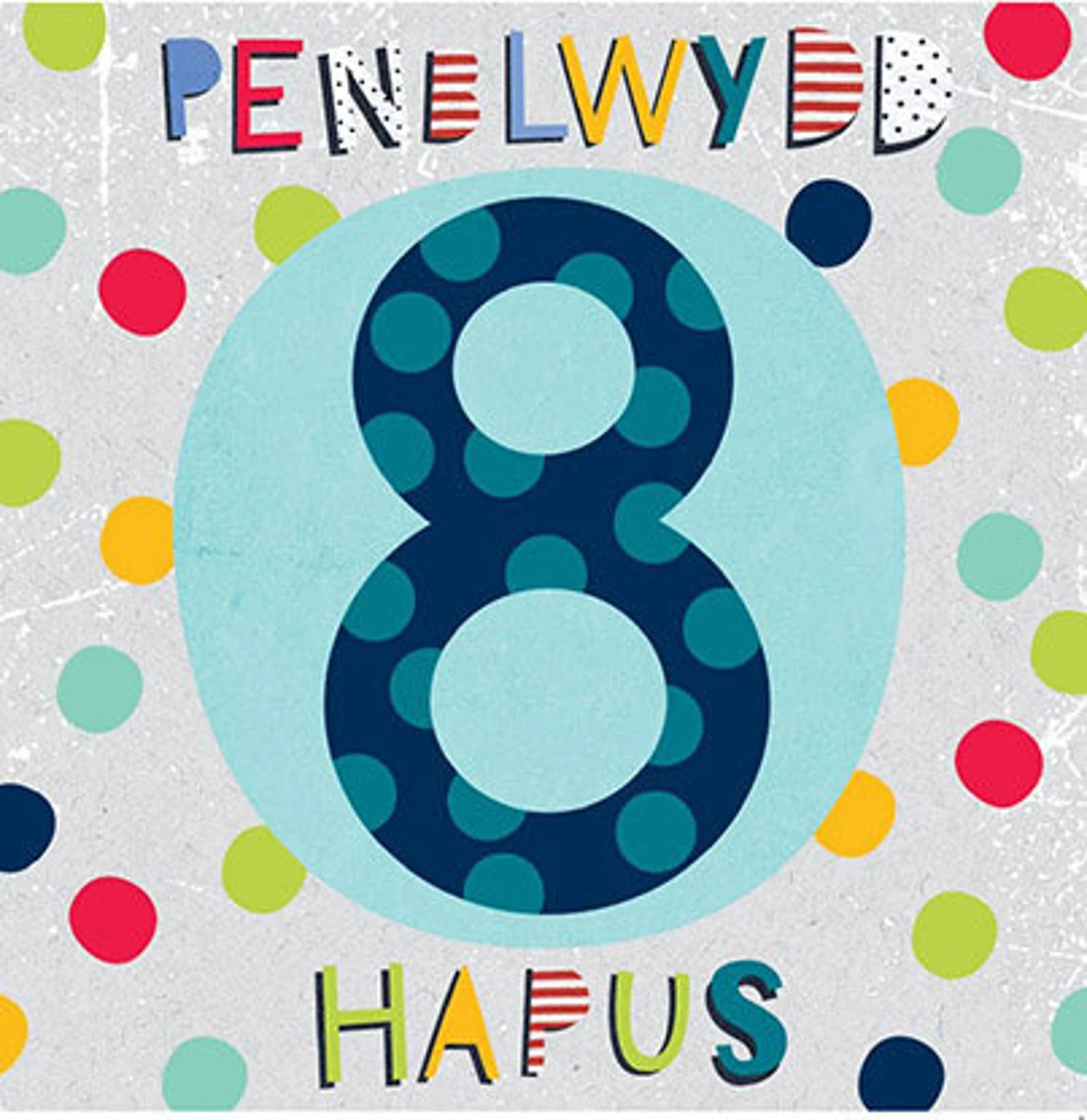 Penblwydd Hapus 8 Blue Spots Card