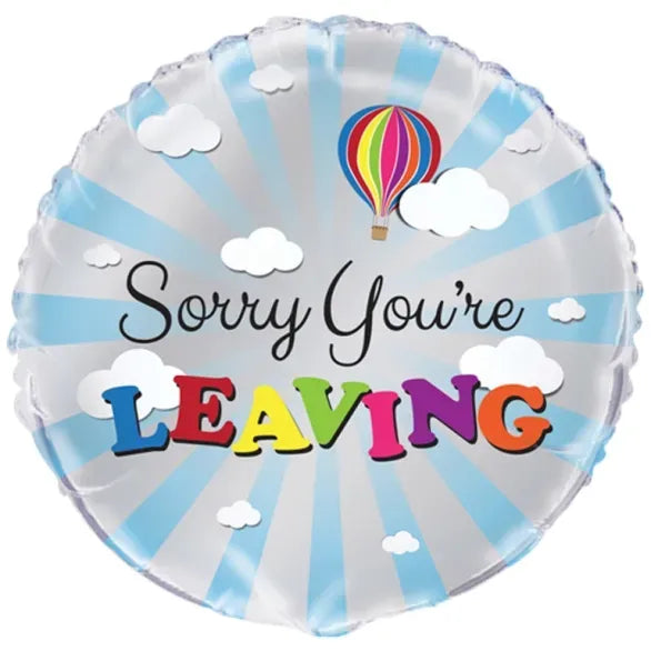 18 inch Sorry You're Leaving Balloon - Hot Air Balloon